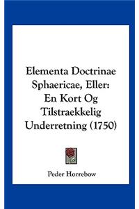 Elementa Doctrinae Sphaericae, Eller