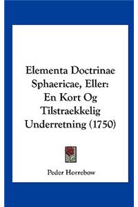 Elementa Doctrinae Sphaericae, Eller