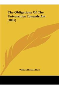 The Obligations of the Universities Towards Art (1895)