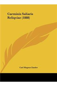 Carminis Saliaris Reliqviae (1888)