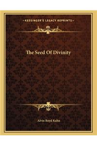 The Seed of Divinity