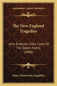 New England Tragedies