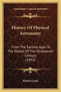History of Physical Astronomy