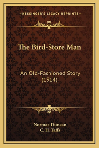 The Bird-Store Man