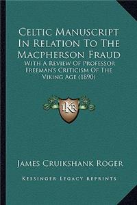 Celtic Manuscript In Relation To The Macpherson Fraud