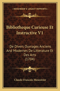 Bibliotheque Curieuse Et Instructive V1