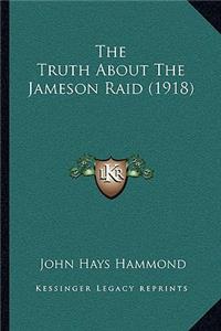 Truth About The Jameson Raid (1918)