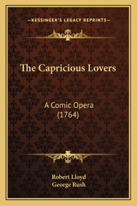 The Capricious Lovers