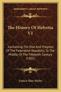 History Of Helvetia V1