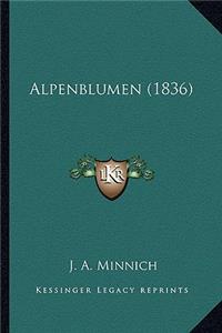 Alpenblumen (1836)