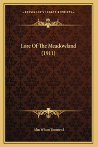 Lore Of The Meadowland (1911)