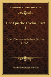 Der Epische Cyclus, Part 1