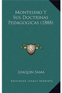 Montesino Y Sus Doctrinas Pedagogicas (1888)