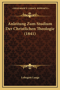 Anleitung Zum Studium Der Christlichen Theologie (1841)