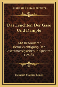 Das Leuchten Der Gase Und Dampfe