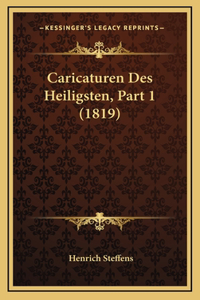 Caricaturen Des Heiligsten, Part 1 (1819)