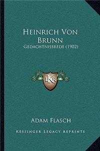 Heinrich Von Brunn