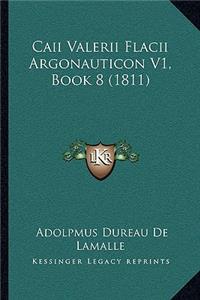 Caii Valerii Flacii Argonauticon V1, Book 8 (1811)