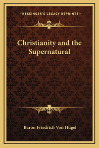 Christianity and the Supernatural