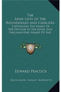 The Army Lists Of The Roundheads And Cavaliers