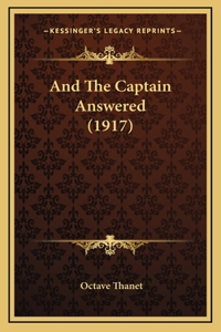 And The Captain Answered (1917)