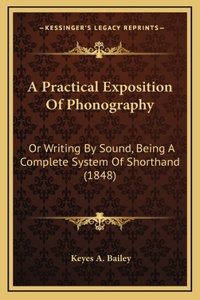 A Practical Exposition Of Phonography