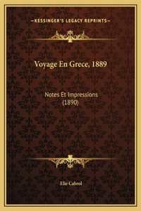 Voyage En Grece, 1889