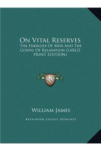 On Vital Reserves