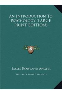 An Introduction to Psychology