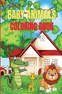 Baby Animals Coloring Book For Kids