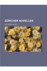 Zuricher Novellen