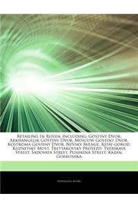 Articles on Retailing in Russia, Including