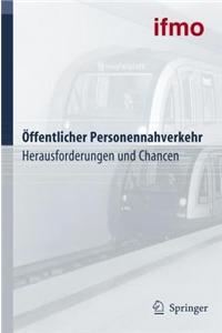 Offentlicher Personennahverkehr: Herausforderungen Und Chancen