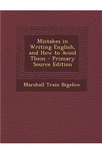 Mistakes in Writing English, and How to Avoid Them