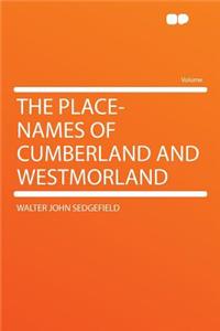 The Place-Names of Cumberland and Westmorland