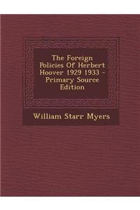 The Foreign Policies of Herbert Hoover 1929 1933