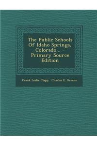 The Public Schools of Idaho Springs, Colorado...