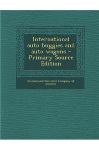 International Auto Buggies and Auto Wagons - Primary Source Edition