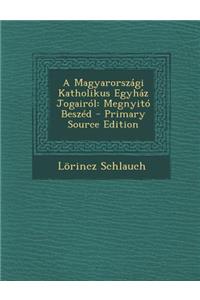 Magyarorszagi Katholikus Egyhaz Jogairol