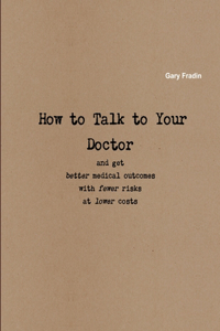 How to talk to your Doctor