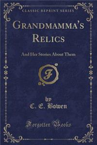 Grandmamma's Relics