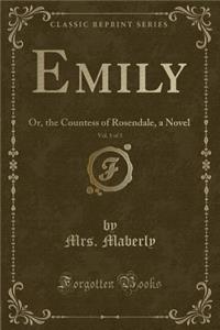 Emily, Vol. 1 of 3