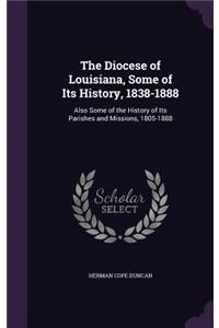 The Diocese of Louisiana, Some of Its History, 1838-1888