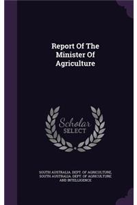 Report of the Minister of Agriculture