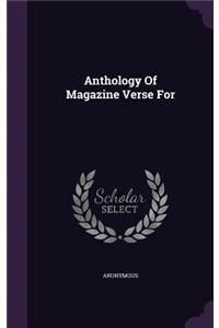 Anthology of Magazine Verse for