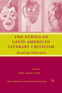 Ethics of Latin American Literary Criticism