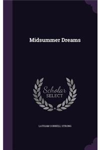 Midsummer Dreams