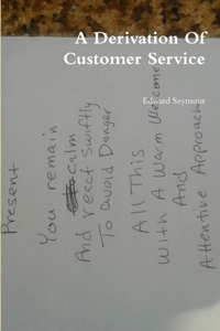 A Derivation of Customer Service