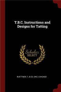 T.B.C. Instructions and Designs for Tatting