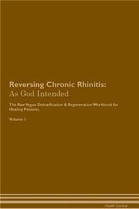 Reversing Chronic Rhinitis